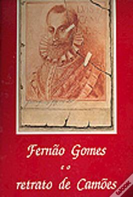 Fernão Gomes e o Retrato de Camões
