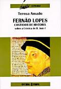 Fernão Lopes - Contador de Histórias