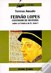 Fernão Lopes - Contador de Histórias