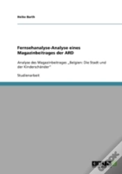 Capa do artigo Fernsehanalyse-Analyse Eines Magazinbeitrages Der Ard