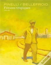 Capa do artigo Féroces Tropiques Tome 1