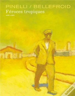 Capa do artigo Féroces Tropiques Tome 1