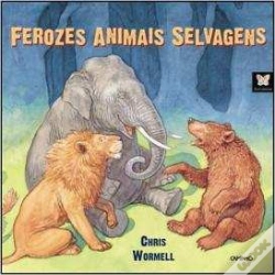 Capa do artigo Ferozes Animais Selvagens