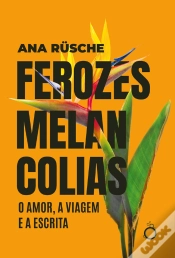 Capa do artigo Ferozes Melancolias
