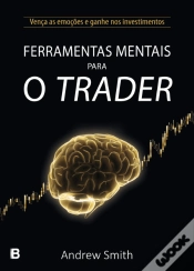 Capa do artigo Ferramentas Mentais para o Trader