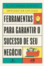Ferramentas Para Garantir O Sucesso De Seu Negócio - Preview