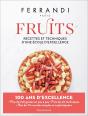 Ferrandi : Fruits, Recettes Et Techniques D'Une École D'Excellence - Preview