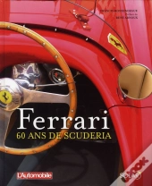 Ferrari, 60 Ans De Scuderia