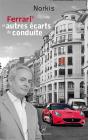Ferrari  Et Autres Ecarts De Conduite - Preview