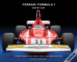 Ferrari Formula 1 Car By Car Second Edition