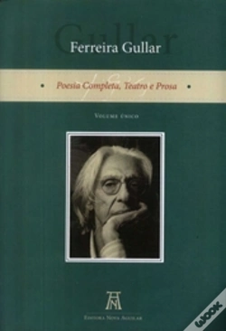 Capa do artigo Ferreira Gullar -Poesia Completa, Teatro e Prosa, Volume Único