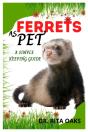 Ferrets As Pet - Preview