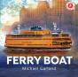 Ferry Boat - Preview