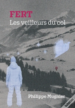 Capa do artigo Fert - Les Veilleurs Du Col
