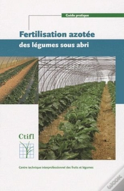 Capa do artigo Fertilisation Azotee Des Legumes Sous Abri Guide Pratique