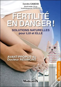 Capa do artigo Fertilité, Danger ! Solutions Naturelles Pour Lui Et Elle