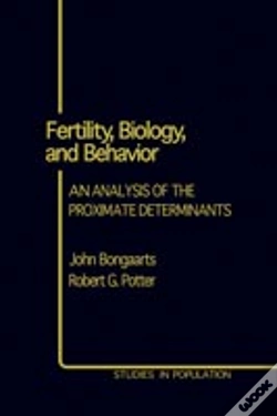Capa do artigo Fertility, Biology, And Behavior: An Analysis Of The Proximate Determinants