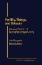 Fertility, Biology, And Behavior - Preview