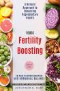 Fertility Boosting Foods: - Preview