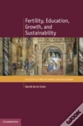 Fertility, Education, Growth, And Sustainability