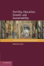 Fertility, Education, Growth, And Sustainability - Preview