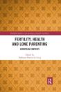 Fertility, Health And Lone Parenting - Preview