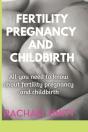Fertility, Pregnancy And Childbirth - Preview