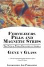 Fertilizers, Pills, And Magnetic Strips - Preview