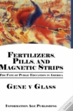 Capa do artigo Fertilizers, Pills, And Magnetic Strips