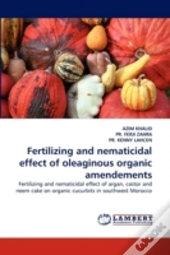 Fertilizing And Nematicidal Effect Of Oleaginous Organic Amendements
