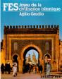 Fès, Joyau De La Civilation Islamique - Preview