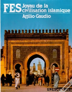 Capa do artigo Fès, Joyau De La Civilation Islamique