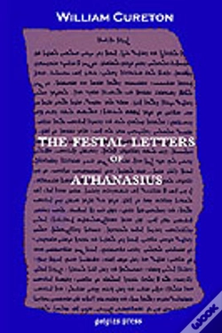 Capa do artigo Festal Letters Of Athanasius Discovered In An Ancient Syriac Version And Edited By William Cureton