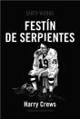 Festin De Serpientes - Preview