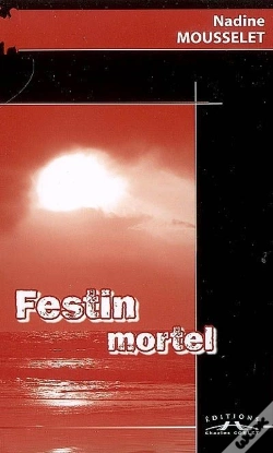 Capa do artigo Festin Mortel - Une Enquete De Laura Claes D'Avranches A Deauville