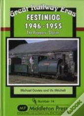 Festiniog 1946-55