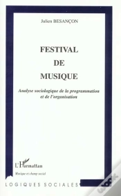 Capa do artigo Festival De Musique ; Analyse Sociologique De La Programmation Et De Lorganisation