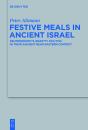 Festive Meals In Ancient Israel - Preview