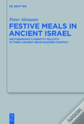 Festive Meals In Ancient Israel