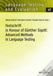 Capa do artigo Festschrift In Honour Of Guenther Sigott: Advanced Methods In Language Testing
