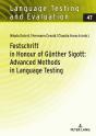 Festschrift In Honour Of Guenther Sigott: Advanced Methods In Language Testing - Preview