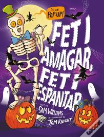 Fet I Amagar, Fet I Espantar