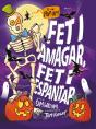Fet I Amagar, Fet I Espantar - Preview