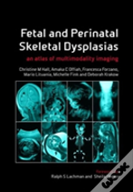 Fetal And Perinatal Skeletal Dysplasias