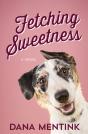 Fetching Sweetness - Preview