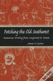 Fetching The Old Southwest