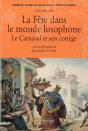 Fête Dans Le Monde Lusophone. Le Carnaval Et Son Cortège - Preview