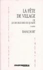 Fete De Village Ou Les Bourgeoises De Qualite - Preview