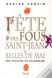 Fête Des Fous Saint-Jean & Belles De Mai
