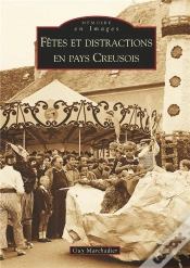 Capa do artigo Fêtes Et Distractions En Pays Creusois